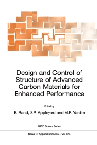 Imagen de portada: Design and Control of Structure of Advanced Carbon Materials for Enhanced Performance 1st edition 9781402000027