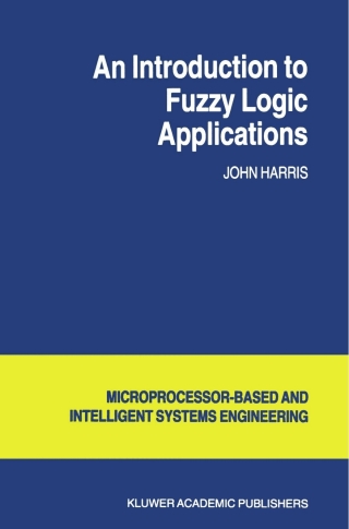 Omslagafbeelding: An Introduction to Fuzzy Logic Applications 9780792363255