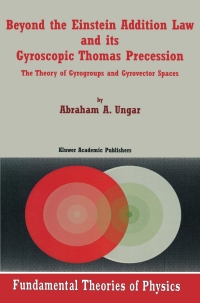 Omslagafbeelding: Beyond the Einstein Addition Law and its Gyroscopic Thomas Precession 9780792369103