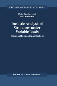 Cover image: Inelastic Analysis of Structures under Variable Loads 1st edition 9780792366454