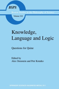 Immagine di copertina: Knowledge, Language and Logic: Questions for Quine 1st edition 9781402002533