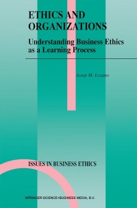 Omslagafbeelding: Ethics and Organizations 9780792364634