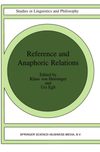 صورة الغلاف: Reference and Anaphoric Relations 1st edition 9780792360704