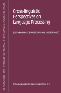 Cover image: Cross-Linguistic Perspectives on Language Processing 1st edition 9781402002922