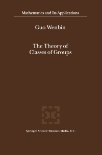 Immagine di copertina: The Theory of Classes of Groups 9789401057851
