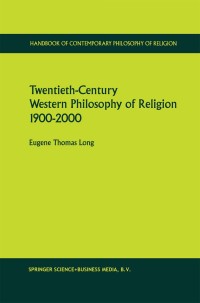 Cover image: Twentieth-Century Western Philosophy of Religion 1900–2000 9780792362852