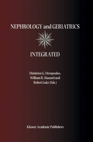 Cover image: Nephrology and Geriatrics Integrated 1st edition 9780792361817
