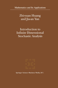 表紙画像: Introduction to Infinite Dimensional Stochastic Analysis 9789401057981