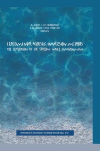 Cover image: Experimental Acoustic Inversion Methods for Exploration of the Shallow Water Environment 1st edition 9780792363057