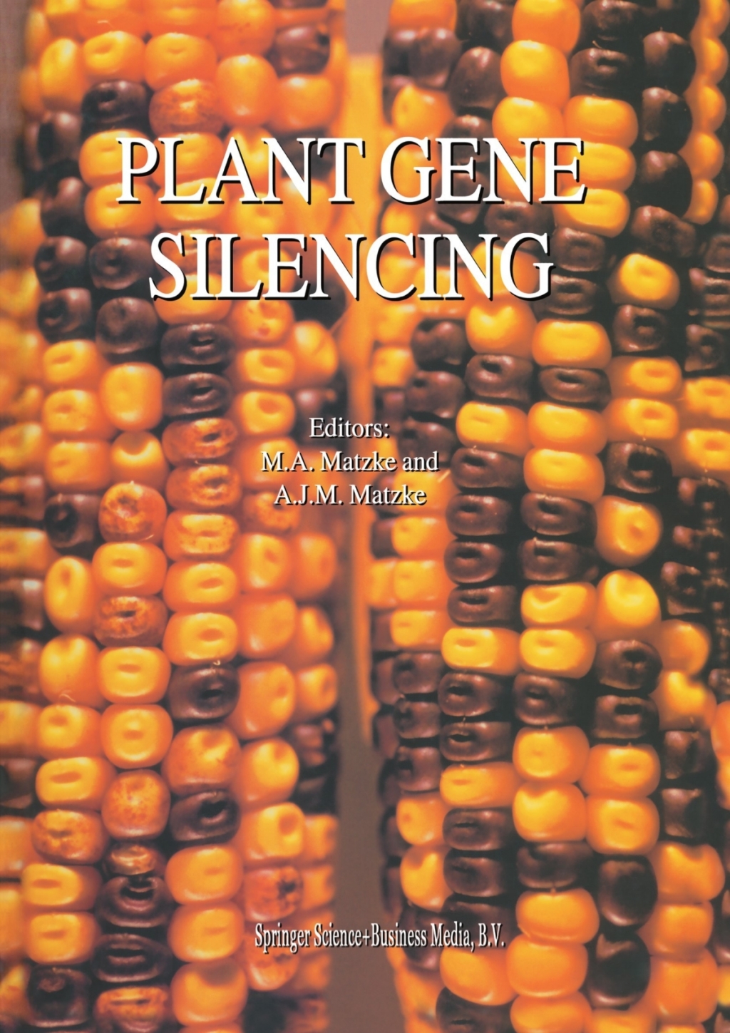 Plant Gene Silencing 1st Edition