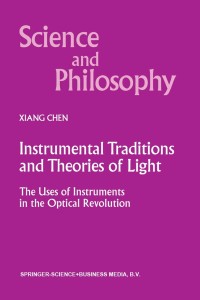 Titelbild: Instrumental Traditions and Theories of Light 9780792363491