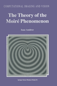 Titelbild: The Theory of the Moiré Phenomenon 9780792359494