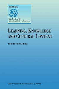 Titelbild: Learning, Knowledge and Cultural Context 1st edition 9780792361411