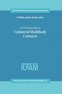 صورة الغلاف: IUTAM Symposium on Unilateral Multibody Contacts 1st edition 9780792360308