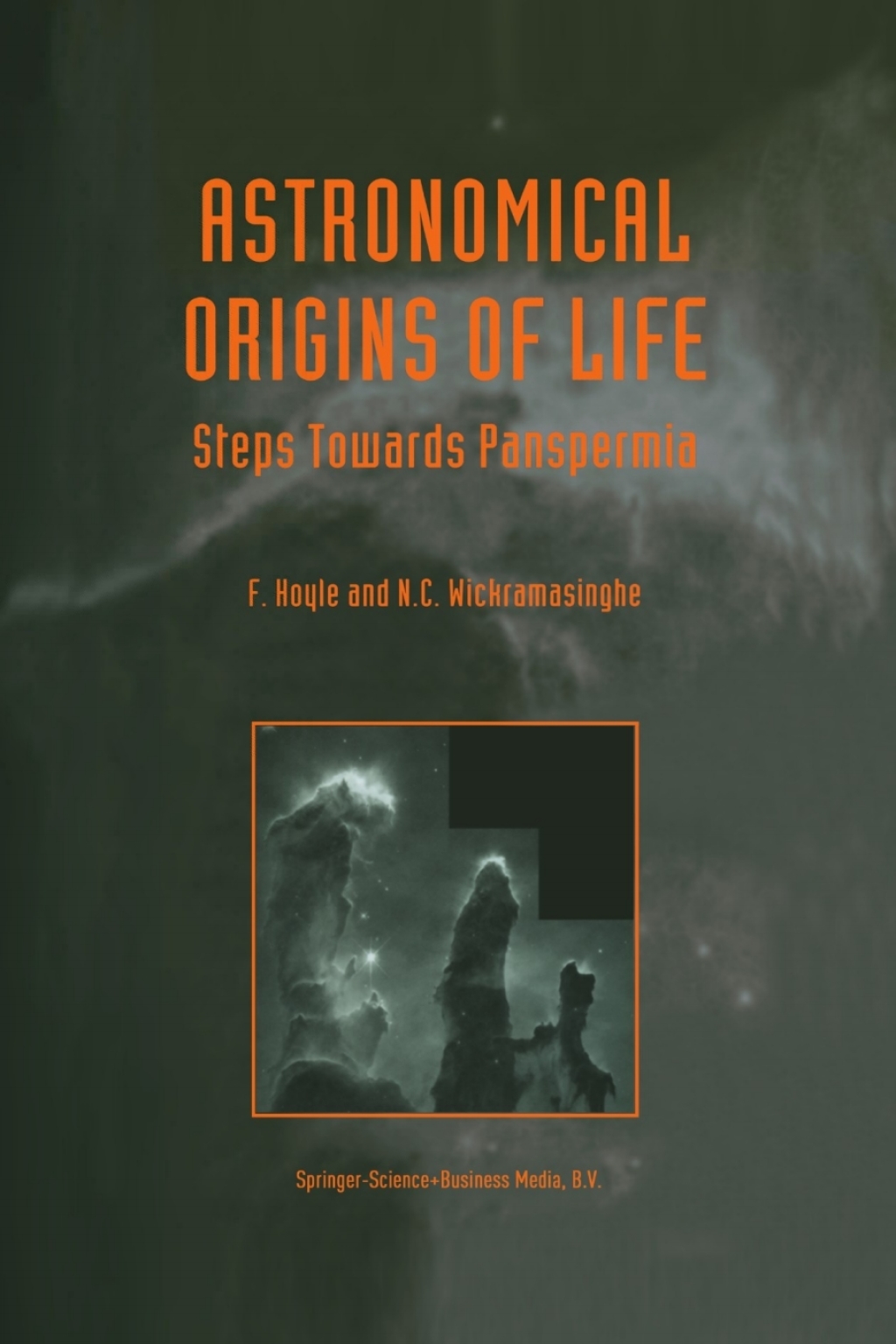 Astronomical Origins of Life Steps Towards Panspermia