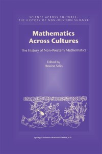 Imagen de portada: Mathematics Across Cultures 1st edition 9780792364818