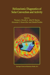 Cover image: Helioseismic Diagnostics of Solar Convection and Activity 1st edition 9780792365204