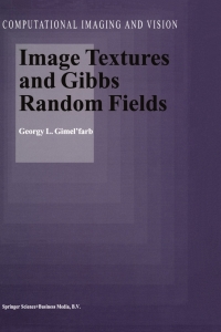 Cover image: Image Textures and Gibbs Random Fields 9780792359616