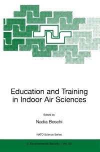 Imagen de portada: Education and Training in Indoor Air Sciences 1st edition 9780792359104
