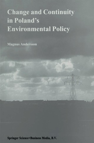 Immagine di copertina: Change and Continuity in Poland’s Environmental Policy 9789401059268