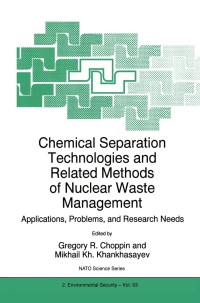 Cover image: Chemical Separation Technologies and Related Methods of Nuclear Waste Management 1st edition 9780792356387