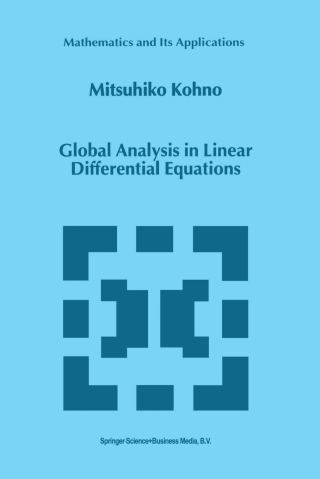 Cover image: Global Analysis in Linear Differential Equations 9789401059466