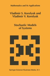 صورة الغلاف: Stochastic Models of Systems 9780792356066