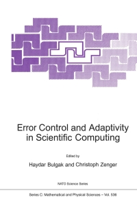 Titelbild: Error Control and Adaptivity in Scientific Computing 1st edition 9780792358084