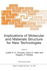 Immagine di copertina: Implications of Molecular and Materials Structure for New Technologies 1st edition 9780792358169
