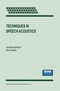 Titelbild: Techniques in Speech Acoustics 9780792358220