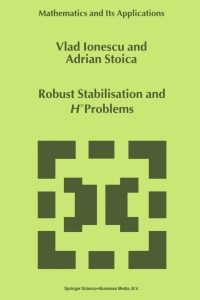 صورة الغلاف: Robust Stabilisation and H_ Problems 9780792357537