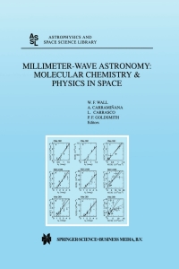Imagen de portada: Millimeter-Wave Astronomy: Molecular Chemistry & Physics in Space 1st edition 9789401059831