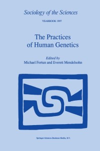 Imagen de portada: The Practices of Human Genetics 1st edition 9780792353331