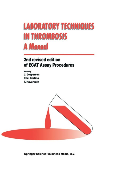 Laboratory Techniques in Thrombosis — a Manual, 2nd Edition - FULL INSTANT DOWNLOAD | PDF DOCX EPUB