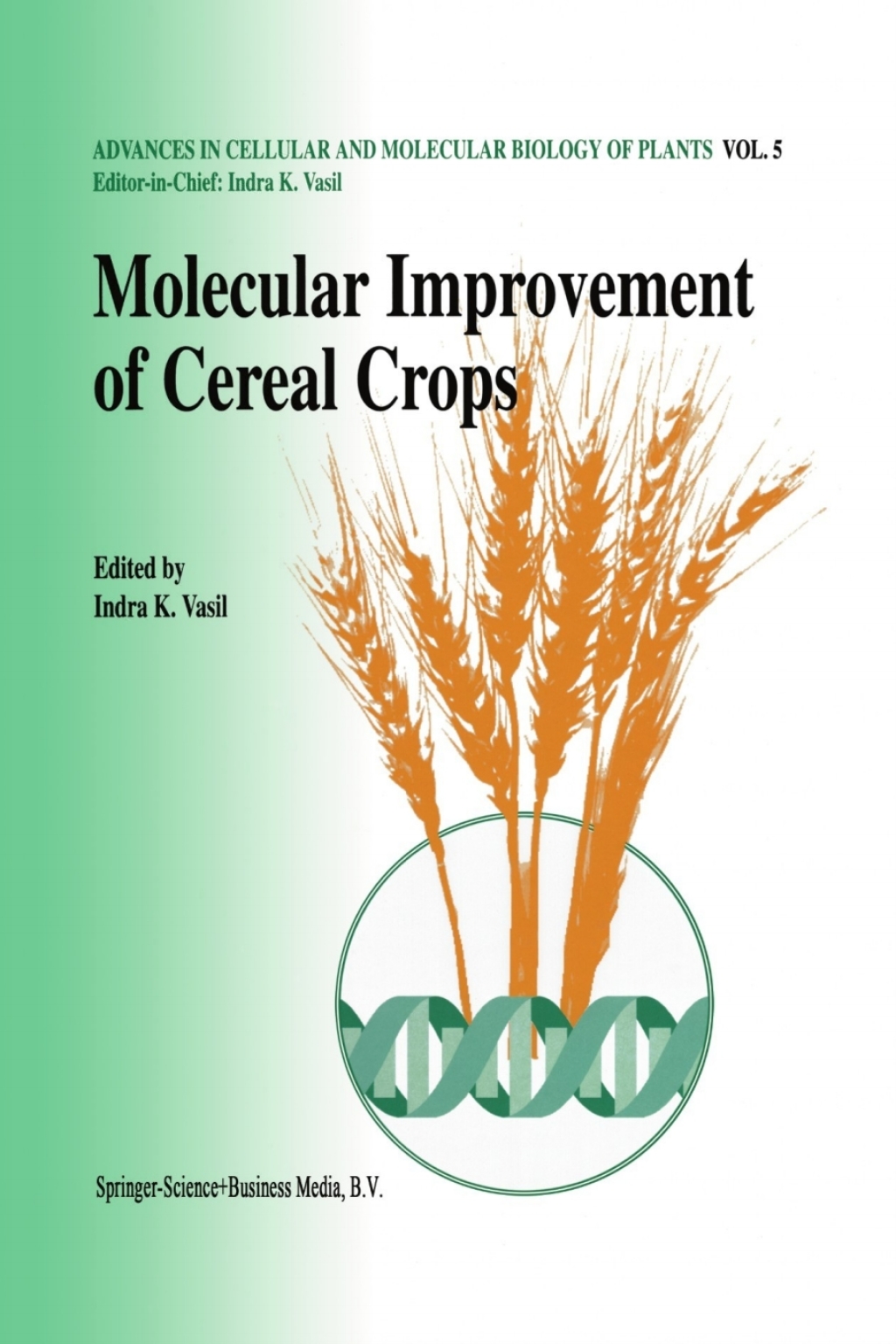 Molecular improvement of cereal crops 1st Edition