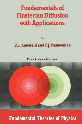 表紙画像: Fundamentals of Finslerian Diffusion with Applications 9789401060233