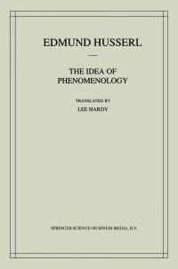 Cover image: The Idea of Phenomenology 9780792355007