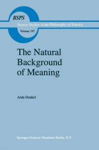 Imagen de portada: The Natural Background of Meaning 9780792353317