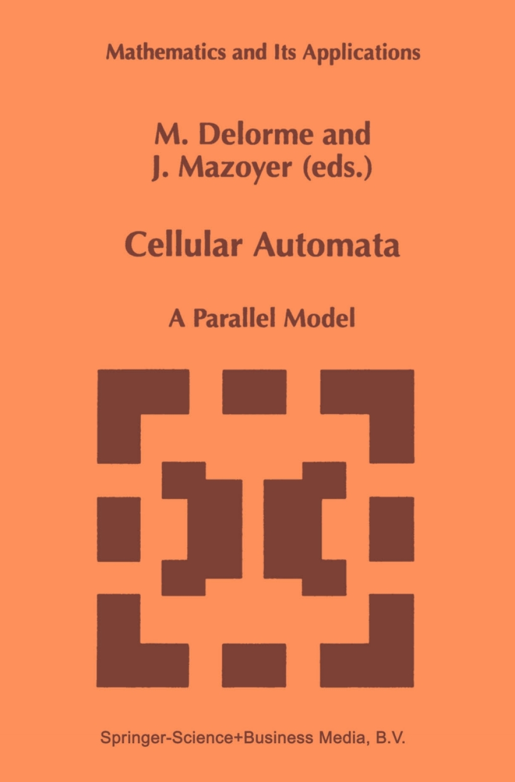 Cellular Automata A Parallel Model 1st Edition