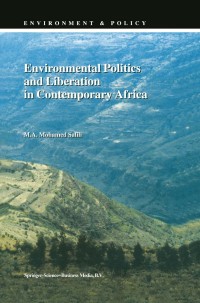 Cover image: Environmental Politics and Liberation in Contemporary Africa 9780792356523