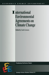 Cover image: International Environmental Agreements on Climate Change 1st edition 9780792355151