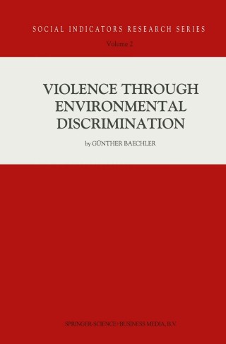 Cover image: Violence Through Environmental Discrimination 9780792354956