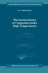 表紙画像: Thermomechanics of Composites under High Temperatures 9780792353096
