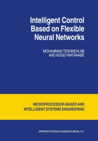 Cover image: Intelligent Control Based on Flexible Neural Networks 9780792356837