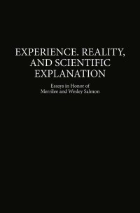 Cover image: Experience, Reality, and Scientific Explanation 1st edition 9780792354970