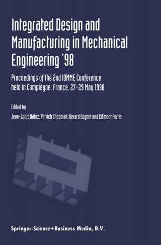 Omslagafbeelding: Integrated Design and Manufacturing in Mechanical Engineering ’98 1st edition 9789401591980