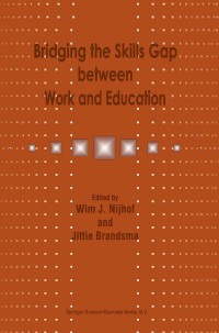 Imagen de portada: Bridging the Skills Gap between Work and Education 1st edition 9780792356530