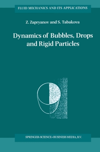 Imagen de portada: Dynamics of Bubbles, Drops and Rigid Particles 9780792353478