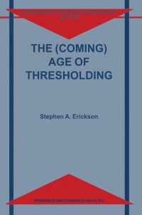 صورة الغلاف: The (Coming) Age of Thresholding 9780792359388