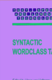Imagen de portada: Syntactic Wordclass Tagging 1st edition 9789048152964